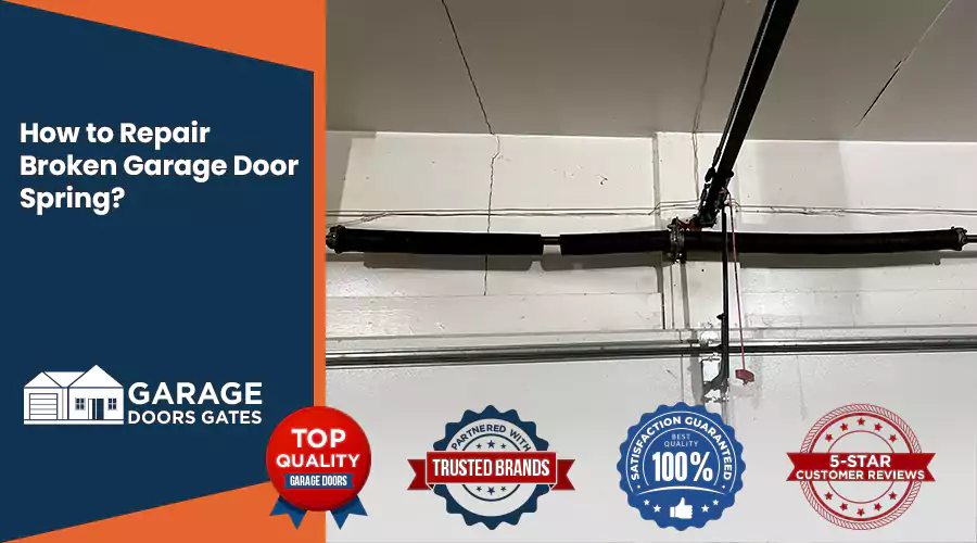 How to Repair Broken Garage Door Spring?