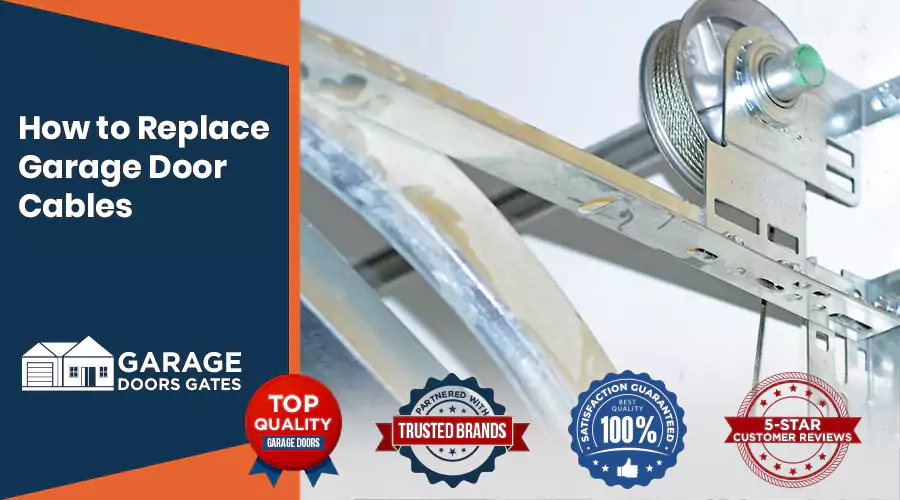 How to Replace Garage Door Cables